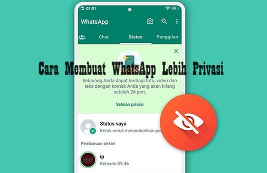 Cara Membuat WhatsApp Lebih Privasi